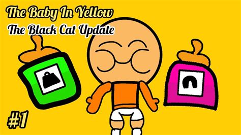 The Baby In Yellow The Black Cat Update Part 2 Gameplay