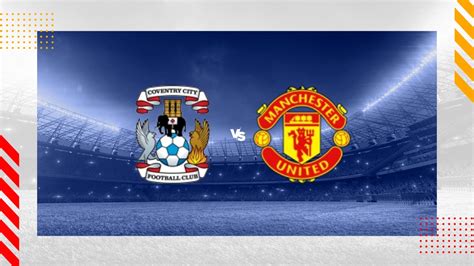 Pronóstico semifinal FA Cup Coventry City vs Manchester United