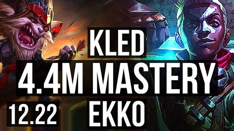 KLED Vs EKKO MID 4 4M Mastery 2600 Games Legendary 17 3 5 EUW