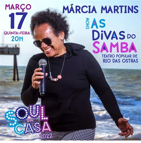 Projeto Soul Da Casa Apresenta As Divas Do Samba Funda O Rio Das