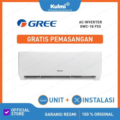 Jual AC GREE GWC 18F5S 2pk Pasang AC GREE 2pk GWC 18 F5S AC Inverter