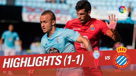 Resumen De RC Celta Vs RCD Espanyol 1 1 YouTube