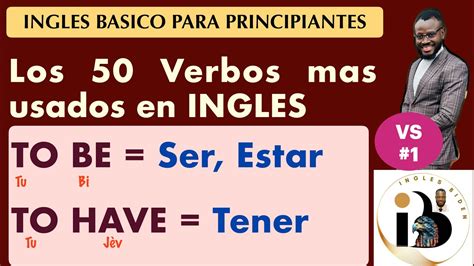 Los 60 Verbos Mas Usados En Ingles Aprender A Hablar Ingles Desde Zero