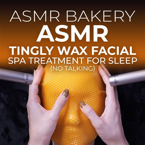 ‎asmr Tingly Wax Facial Spa Treatment For Sleep No Talking Album By