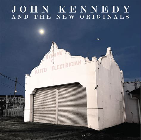 John Kennedy Releases Album 'John Kennedy and The New Originals ...