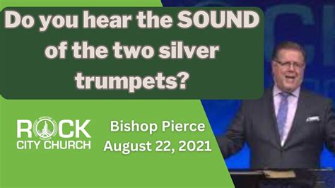 August 22 2021 Do You Hear The Sound Of The Two Silver Trumpets