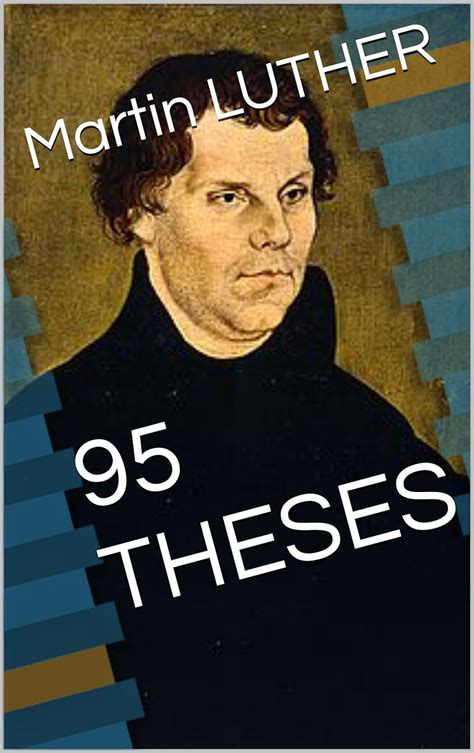 95 Theses French Edition Kindle Edition By Luther Martin Religion