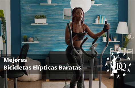 Mejores Bicicletas Elípticas Baratas y Buenas para Casa