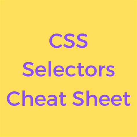 Css Selector Cheat Sheet And Css Selector Shortcuts Online