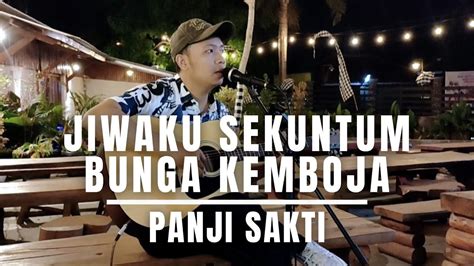 Jiwaku Sekuntum Bunga Kemboja Panji Sakti Live Cover Mas Al Youtube