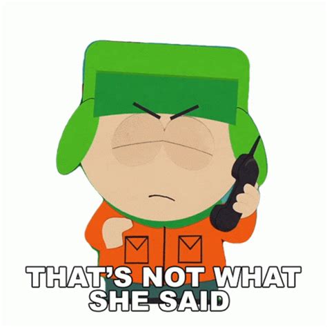 Thats Not What She Said Kyle Broflovski Sticker Thats Not What She