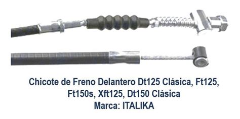 Chicote De Freno Delantero Dt125 Clásica Ft125 Ft150s MercadoLibre