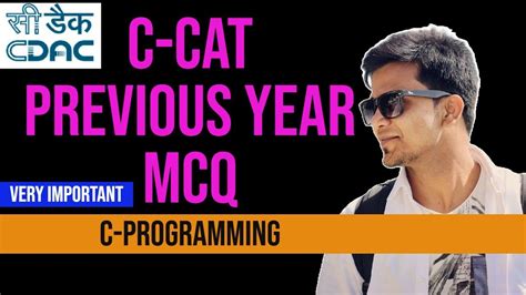 C Cat Previous Year Mcqs For C Programming Section B Cdac