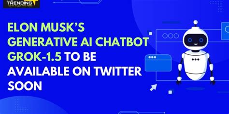 Elon Musks Generative Ai Chatbot Grok To Be Available On Twitter Soon