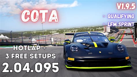 PORSCHE 992 GT3 R COTA 2 04 0 HOTLAP FREE SETUP ACC V1 9 YouTube