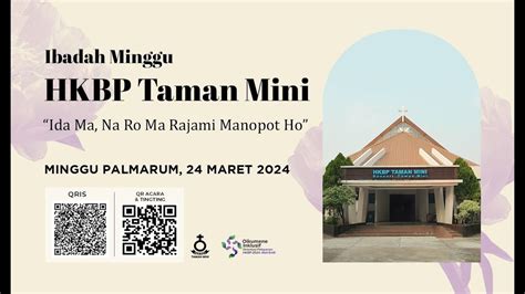 Ibadah Minggu Hkbp Taman Mini Minggu Maret Youtube