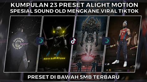 Kumpulan Preset Jj Alight Motion Spesial Sound Old Jj Kece Mengkane