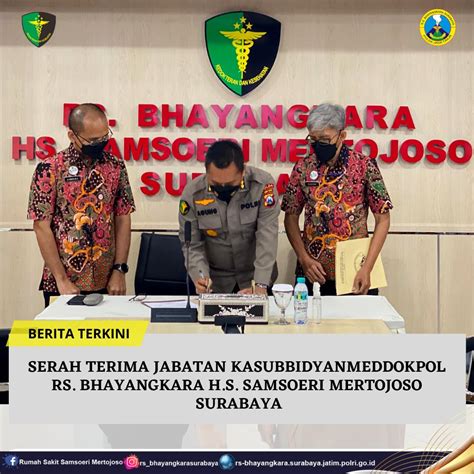 RS Bhayangkara Surabaya Serah Terima Kasubbidyanmeddokpol Rs