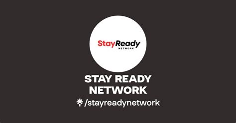 STAY READY NETWORK Instagram Facebook Linktree