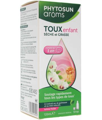 Phytosun Aroms Sirop Enfant Toux S Che Et Grasse Pas Cher Orl Lasante Net