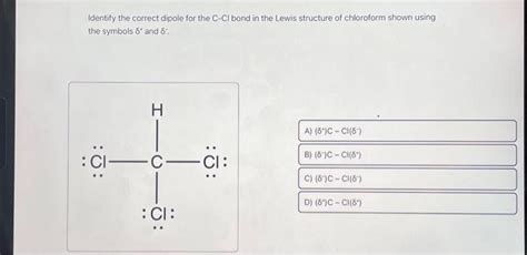 Solved Identify The Correct Dipole For The C Cl Bond In Chegg