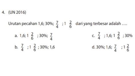 Urutan Pecahan Dari Yang Terbesar Ke Yang Terkecil Adalah Latihan Soal