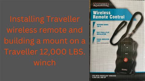 Installing A Traveller Wireless Remote On My Lbs Traveller