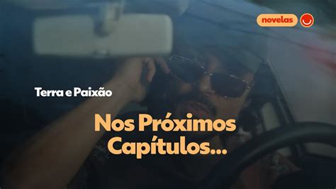 V Deo Terra E Paix O Confira Cenas Do Pr Ximo Cap Tulo Dia De