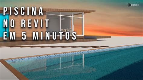 Revit Como Fazer Piscina Em Minutos Youtube