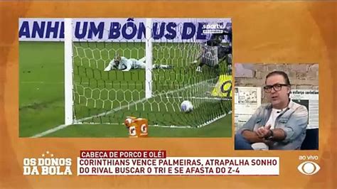 Neto Elege Garro Como O Melhor De Corinthians X Palmeiras Essencial