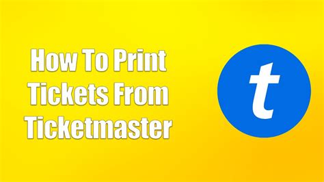 How To Print Tickets From Ticketmaster Youtube