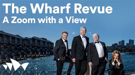 The Wharf Revue A Zoom With A View Digital Season Youtube