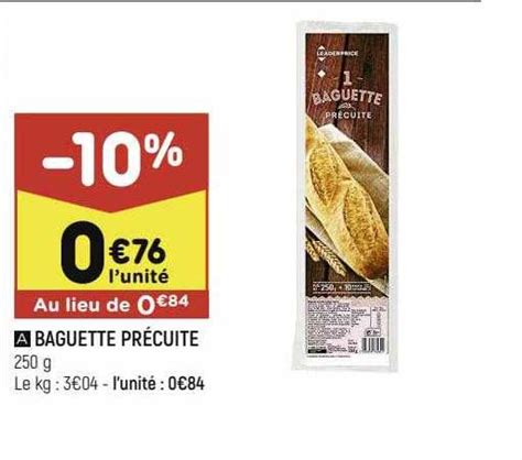 Promo Baguette Précuite chez Leader Price iCatalogue fr