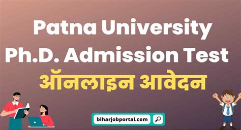 Patna University Ph D Admission Test Online Application