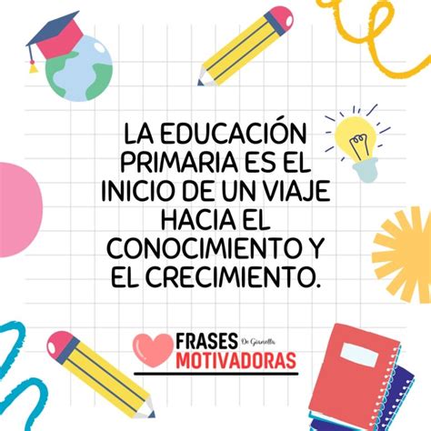 Frases de Educación Motivadoras Bonitas Cortas e Inspiradoras