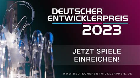 Deutscher Entwicklerpreis 2023 Startet Einreichphase Deutscher