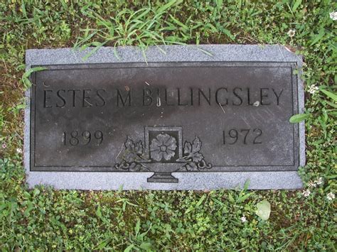 Estes M Billingsley 1899 1972 Find A Grave Memorial