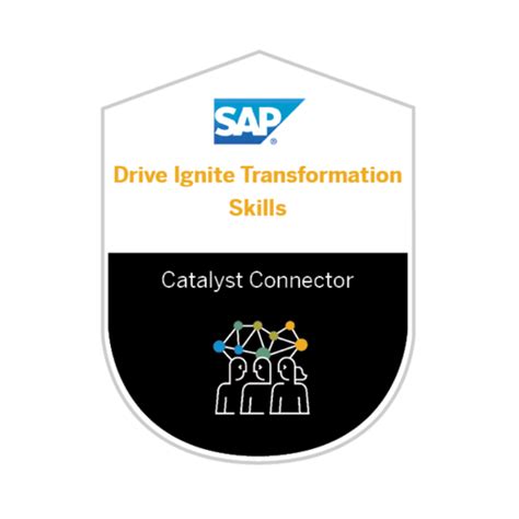 Drive Ignite Transformation Skill - Catalyst Connector - Credly