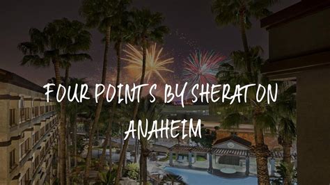 Four Points By Sheraton Anaheim Review Anaheim United States Of America Youtube