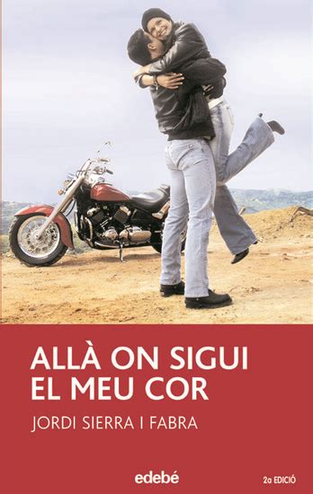 All On Sigui El Meu Cor Read Book Online