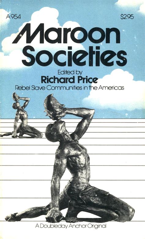 Maroon Societies by Richard Price - Book - Read Online