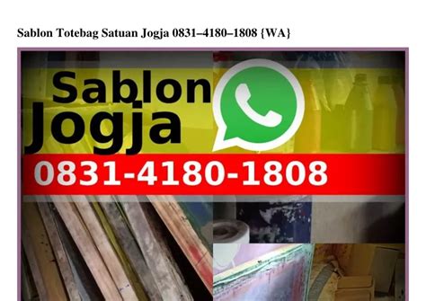 PPT Sablon Totebag Satuan Jogja 08Зl 4l80 l808 WhatsApp PowerPoint