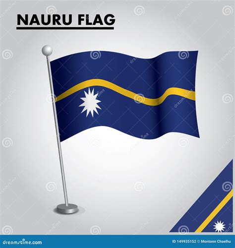 NAURU Flag National Flag Of NAURU On A Pole Stock Vector Illustration