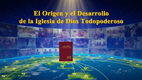 El Origen Y El Desarrollo De La Iglesia De Dios Todopoderoso Diostodopoderoso