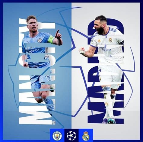 Foot Manchester City Real Madrid League Des Champions Artofit