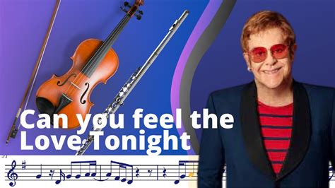 Can You Feel The Love Tonight King Lion Elton John Violin Flute