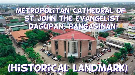 metropolitan cathedral  st john  evangelist   dagupan