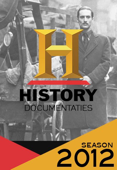 History Channel Documentaries - Unknown - Season 2012 - TheTVDB.com