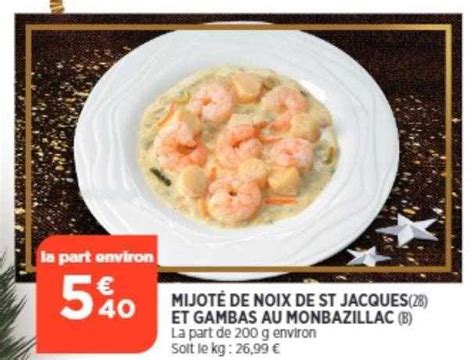 Offre Mijot De Noix De St Jacques Et Gambas Au Monbazillac Chez Bi