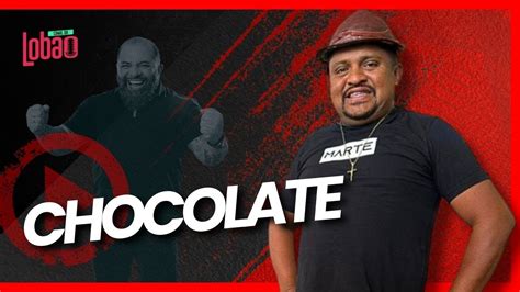 CHOCOLATE PROGRAMA do LOBÃO EP 264 YouTube